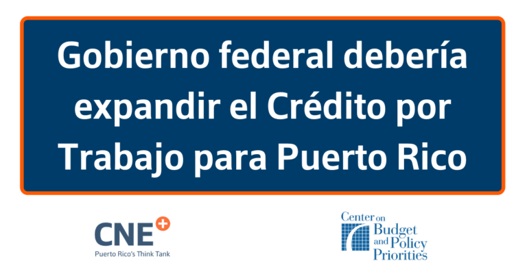 Gobierno federal debería expandir el Crédito por Trabajo para Puerto