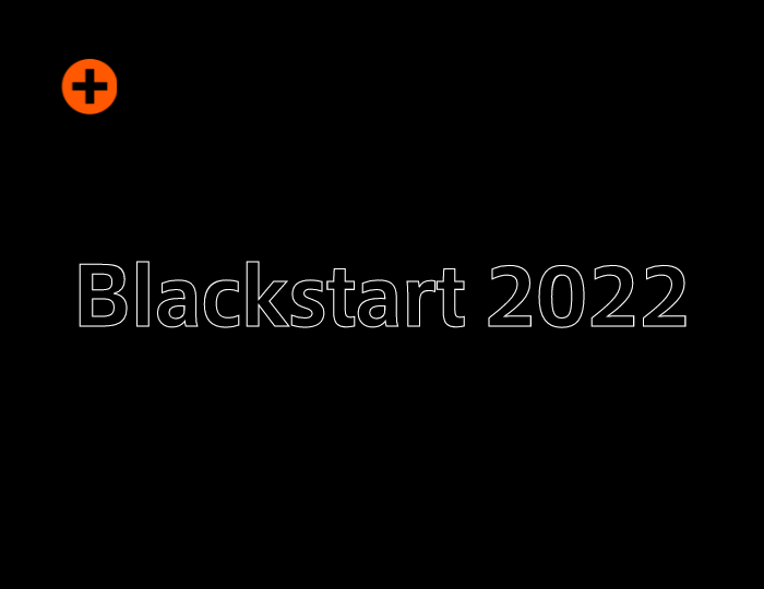 Blackstart 2022: Llegó la hora cero