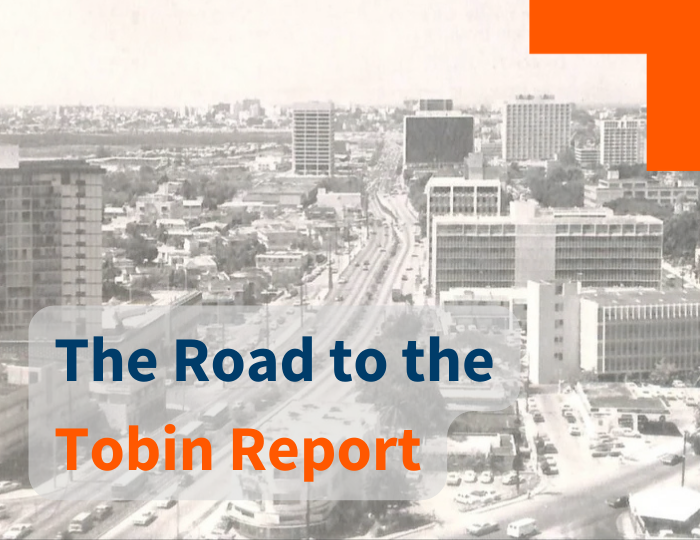 The Road to the Tobin Report